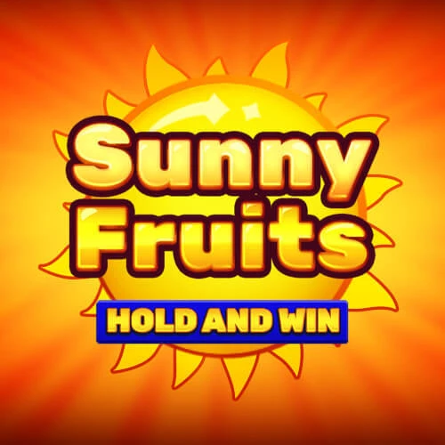 Sunny Fruits: Hold and Win